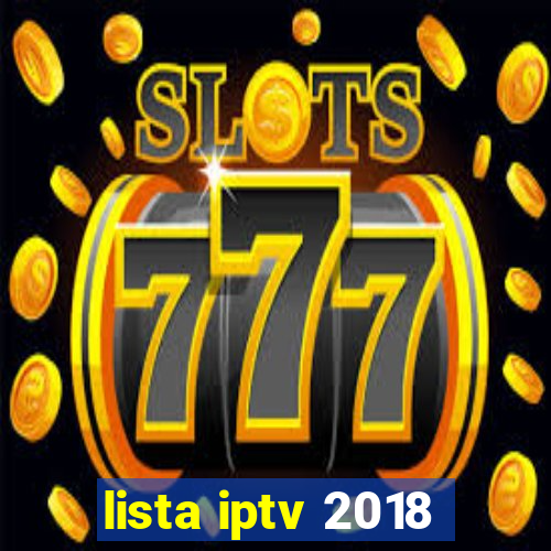 lista iptv 2018